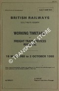 Working Timetable of Freight Train Services Regional - Section WK - 16 May 1988 to 2 October 1988 by British Railways Southern Region